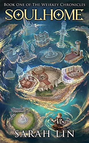 The Weirkey Chronicles 1: Soulhome released!.